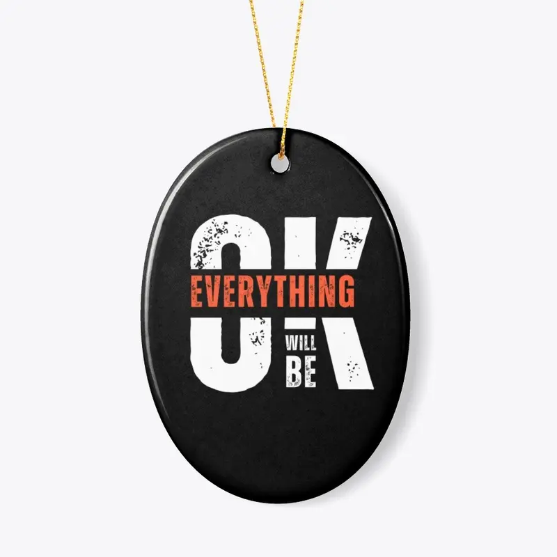 Everything will Be Okay Products